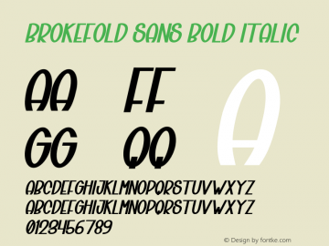 Brokefold Sans Bold Italic Version 1.00;July 25, 2020;FontCreator 13.0.0.2668 64-bit Font Sample