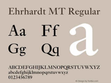 Ehrhardt MT Regular 001.003 Font Sample