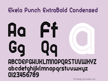 Ekela Punch ExtraBold Condensed Version 1.0; Jun 2020 Font Sample