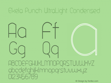 Ekela Punch UltraLight Condensed Version 1.0; Jun 2020 Font Sample