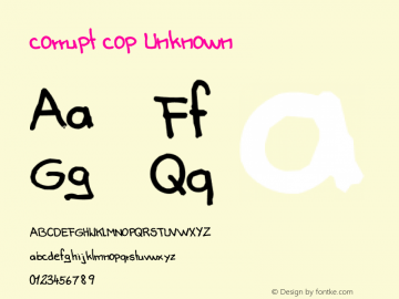corrupt cop Unknown Version 1.50 Font Sample