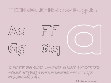 TECHNIQUE-Hollow Version 1.00;August 27, 2019;FontCreator 11.5.0.2430 64-bit图片样张