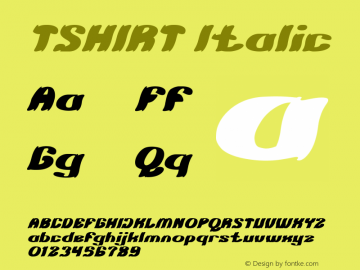 TSHIRT Italic Version 1.00;October 14, 2019;FontCreator 11.5.0.2430 64-bit图片样张
