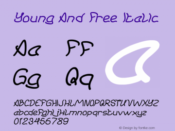 Young And Free Italic Version 1.00;November 12, 2019;FontCreator 11.5.0.2430 64-bit Font Sample