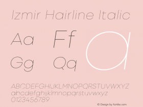 Izmir-HairlineItalic Version 1.000 Font Sample