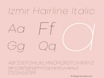Izmir-HairlineItalic Version 1.000 Font Sample