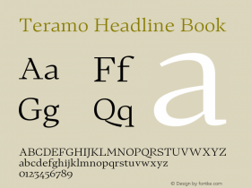 Teramo Headline Book Version 1.000;hotconv 1.0.109;makeotfexe 2.5.65596 Font Sample