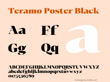 Teramo Poster Black Version 1.000;hotconv 1.0.109;makeotfexe 2.5.65596 Font Sample