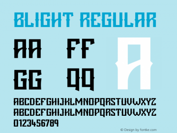 Blight Regular Version 1.00;August 3, 2020;FontCreator 12.0.0.2545 64-bit Font Sample