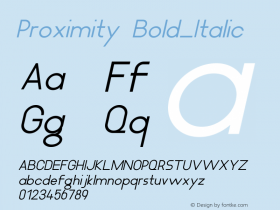 Proximity Bold_Italic Version 1.000 Font Sample