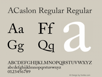 ACaslon Regular Regular V.1.0 Font Sample
