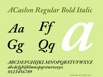 ACaslon Regular Bold Italic V.1.0 Font Sample