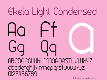 Ekela Light Condensed Version 1.0; Jun 2020 Font Sample