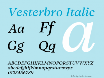 Vesterbro Italic Version 1.500 Font Sample