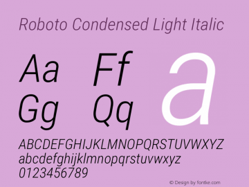 Roboto Condensed Light Italic Version 2.001047; 2015图片样张