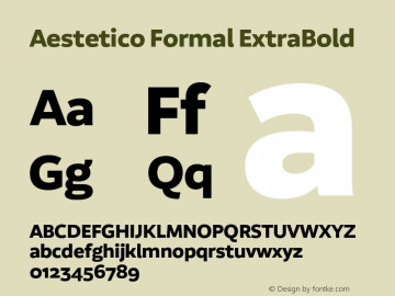 Aestetico Formal ExtraBold Version 0.007;PS 000.007;hotconv 1.0.88;makeotf.lib2.5.64775 Font Sample