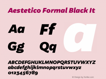Aestetico Formal Black It Version 0.007;PS 000.007;hotconv 1.0.88;makeotf.lib2.5.64775 Font Sample