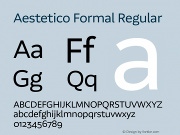 Aestetico Formal Regular Version 0.007;PS 000.007;hotconv 1.0.88;makeotf.lib2.5.64775 Font Sample