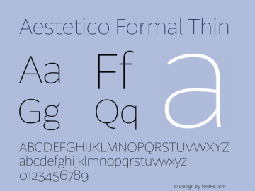 Aestetico Formal Thin Version 0.007;PS 000.007;hotconv 1.0.88;makeotf.lib2.5.64775 Font Sample