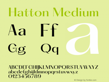 Hatton Medium Version 1.000;hotconv 1.0.109;makeotfexe 2.5.65596 Font Sample