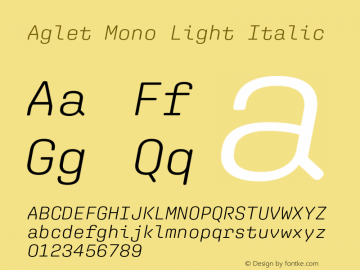 AgletMono-LightItalic Version 1.001 Font Sample