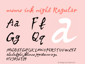 momo ink night Regular Version 1.00 Font Sample