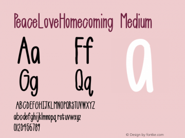 PeaceLoveHomecoming Version 001.000 Font Sample