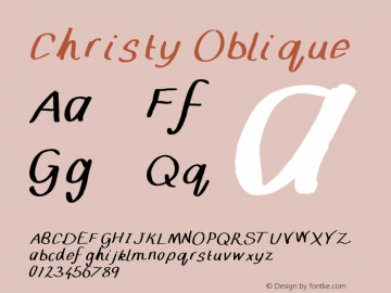 Christy-Oblique Version 001.000 Font Sample