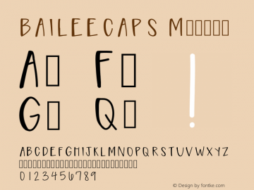 BAILEECAPS Version 001.000 Font Sample