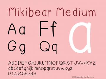 Mikibear Version 001.000 Font Sample