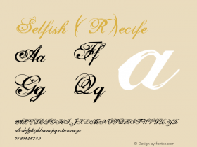 Selfish (R)ecife Thinkin about you again? Font Sample