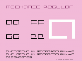 Mechanic Regular Version 1.0; 2001 Font Sample