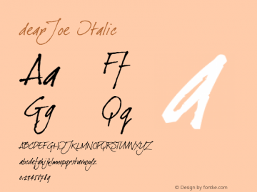 dearJoe Italic Macromedia Fontographer 4.1 2-5-01 Font Sample