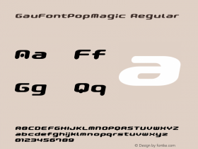 GauFontPopMagic Regular Macromedia Fontographer 4.1J 01.5.9图片样张