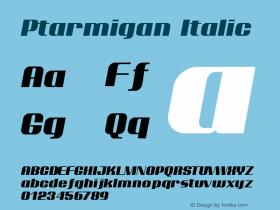 Ptarmigan Italic v1.0 - 13 May 2001 Font Sample