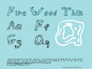 Fire Wood Thin Version 1998; 1.0, initial r Font Sample