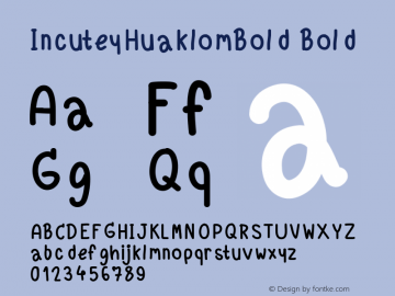 IncuteyHuaklomBold Version 001.000 Font Sample