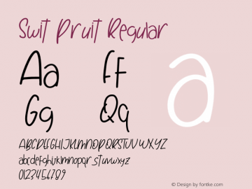 Swit Pruit Regular Version 1.000;hotconv 1.0.109;makeotfexe 2.5.65596 Font Sample