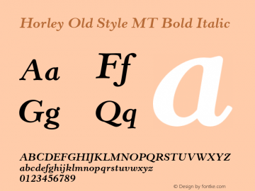 Horley Old Style MT Bold Italic 001.000 Font Sample