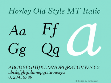 Horley Old Style MT Italic 001.000 Font Sample