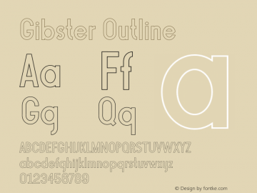 Gibster Outline Version 1.006;Fontself Maker 3.5.1图片样张
