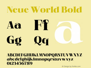 NeueWorld-Bold Version 1.000;hotconv 1.0.109;makeotfexe 2.5.65596 Font Sample