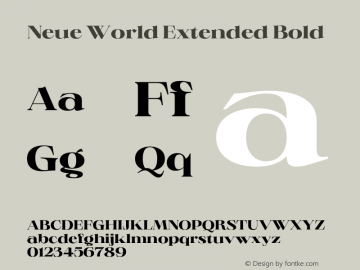 NeueWorld-ExtendedBold Version 1.000;hotconv 1.0.109;makeotfexe 2.5.65596 Font Sample
