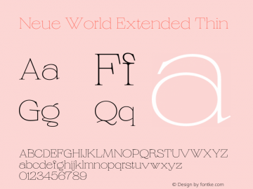 NeueWorld-ExtendedThin Version 1.000;hotconv 1.0.109;makeotfexe 2.5.65596 Font Sample