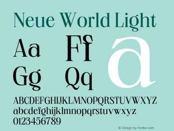 NeueWorld-Light Version 1.000;hotconv 1.0.109;makeotfexe 2.5.65596 Font Sample