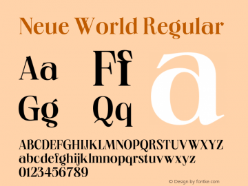 NeueWorld-Regular Version 1.000;hotconv 1.0.109;makeotfexe 2.5.65596 Font Sample