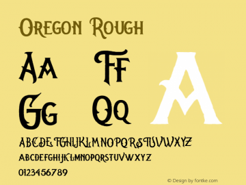 Oregon Rough Version 1.000 Font Sample