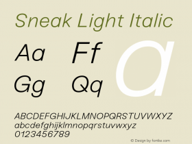 Sneak-Light-Italic Version 1.100;hotconv 1.0.109;makeotfexe 2.5.65596图片样张