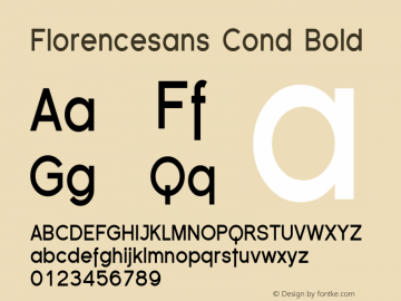 Florencesans Cond Bold 1.0 Font Sample