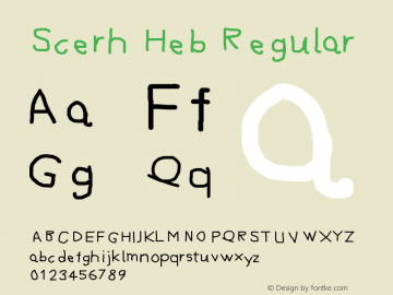 Scerh Heb Version 1.00 May 14, 2018, initial release Font Sample